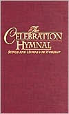 Title: Celebration Hymnal, Author: Word Entertainment Music