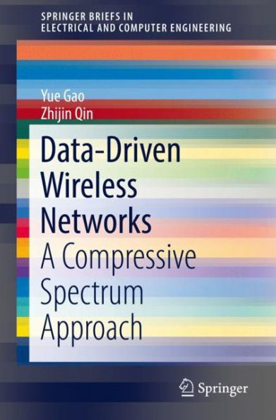 Data-Driven Wireless Networks: A Compressive Spectrum Approach