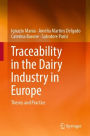 Traceability in the Dairy Industry in Europe: Theory and Practice