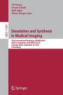 Simulation and Synthesis in Medical Imaging: Third International Workshop, SASHIMI 2018, Held in Conjunction with MICCAI 2018, Granada, Spain, September 16, 2018, Proceedings