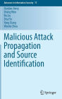 Malicious Attack Propagation and Source Identification