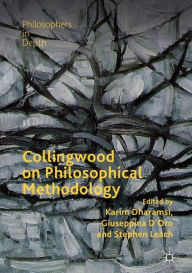 Title: Collingwood on Philosophical Methodology, Author: Karim Dharamsi