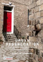 Urban Regeneration: A Manifesto for transforming UK Cities in the Age of Climate Change