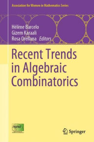 Title: Recent Trends in Algebraic Combinatorics, Author: Hïlïne Barcelo