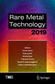 Title: Rare Metal Technology 2019, Author: Gisele Azimi