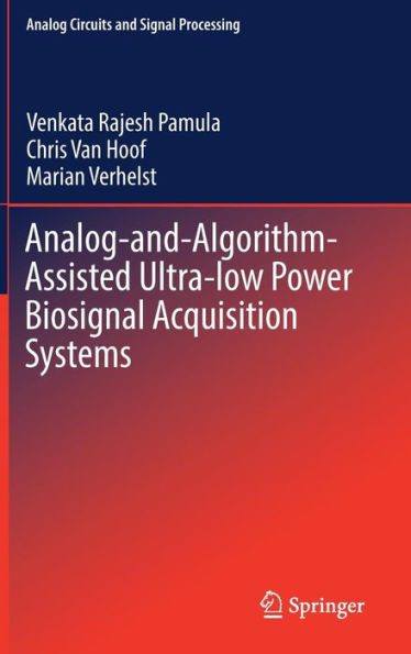 Analog-and-Algorithm-Assisted Ultra-low Power Biosignal Acquisition Systems