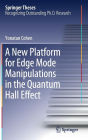 A New Platform for Edge Mode Manipulations in the Quantum Hall Effect