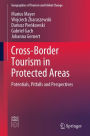 Cross-Border Tourism in Protected Areas: Potentials, Pitfalls and Perspectives