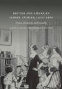 British and American School Stories, 1910-1960: Fiction, Femininity, and Friendship