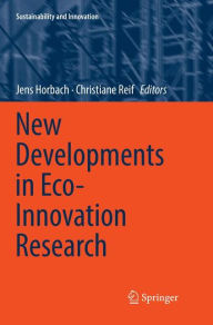 Title: New Developments in Eco-Innovation Research, Author: Jens Horbach