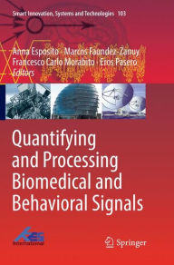 Title: Quantifying and Processing Biomedical and Behavioral Signals, Author: Anna Esposito