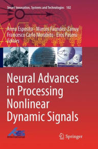 Title: Neural Advances in Processing Nonlinear Dynamic Signals, Author: Anna Esposito