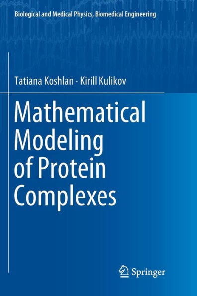 Mathematical Modeling of Protein Complexes