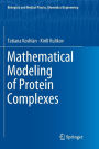 Mathematical Modeling of Protein Complexes