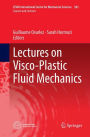 Lectures on Visco-Plastic Fluid Mechanics