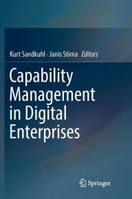 Title: Capability Management in Digital Enterprises, Author: Kurt Sandkuhl