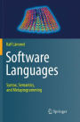 Software Languages: Syntax, Semantics, and Metaprogramming