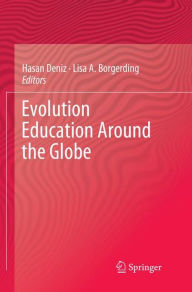 Title: Evolution Education Around the Globe, Author: Hasan Deniz