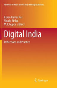 Title: Digital India: Reflections and Practice, Author: Arpan Kumar Kar