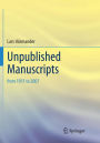 Unpublished Manuscripts: from 1951 to 2007