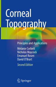 Title: Corneal Topography: Principles and Applications, Author: Melanie Corbett