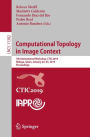 Computational Topology in Image Context: 7th International Workshop, CTIC 2019, Mï¿½laga, Spain, January 24-25, 2019, Proceedings