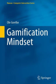 Title: Gamification Mindset, Author: Ole Goethe