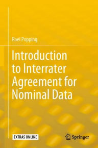 Title: Introduction to Interrater Agreement for Nominal Data, Author: Roel Popping