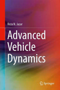 Title: Advanced Vehicle Dynamics, Author: Reza N. Jazar