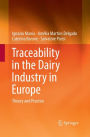 Traceability in the Dairy Industry in Europe: Theory and Practice