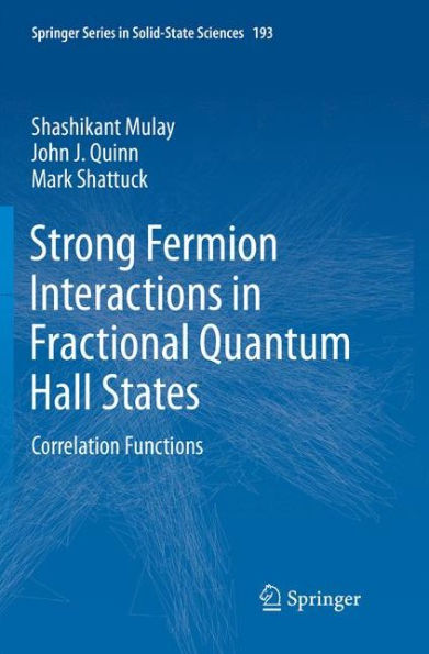 Strong Fermion Interactions in Fractional Quantum Hall States: Correlation Functions