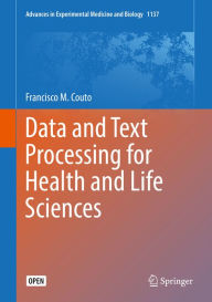 Title: Data and Text Processing for Health and Life Sciences, Author: Francisco M. Couto