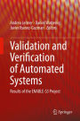 Validation and Verification of Automated Systems: Results of the ENABLE-S3 Project