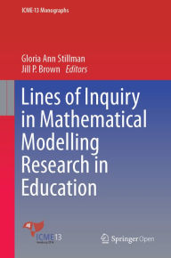 Title: Lines of Inquiry in Mathematical Modelling Research in Education, Author: Gloria Ann Stillman