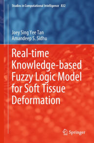 Title: Real-time Knowledge-based Fuzzy Logic Model for Soft Tissue Deformation, Author: Joey Sing Yee Tan