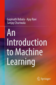 Title: An Introduction to Machine Learning, Author: Gopinath Rebala