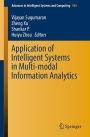 Application of Intelligent Systems in Multi-modal Information Analytics