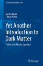 Yet Another Introduction to Dark Matter: The Particle Physics Approach