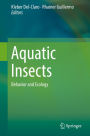 Aquatic Insects: Behavior and Ecology