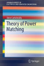 Theory of Power Matching