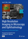 High Resolution Imaging in Microscopy and Ophthalmology: New Frontiers in Biomedical Optics