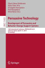 Persuasive Technology: Development of Persuasive and Behavior Change Support Systems: 14th International Conference, PERSUASIVE 2019, Limassol, Cyprus, April 9-11, 2019, Proceedings