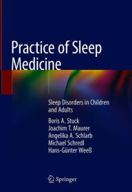 Practice of Sleep Medicine: Sleep Disorders in Children and Adults