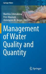 Title: Management of Water Quality and Quantity, Author: Martina Zelenakova