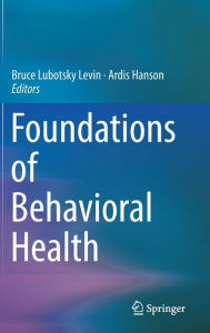 Title: Foundations of Behavioral Health, Author: Bruce Lubotsky Levin