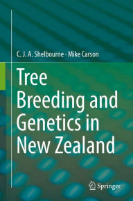 Title: Tree Breeding and Genetics in New Zealand, Author: C.J.A. Shelbourne