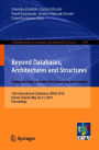 Beyond Databases, Architectures and Structures. Paving the Road to Smart Data Processing and Analysis: 15th International Conference, BDAS 2019, Ustron, Poland, May 28-31, 2019, Proceedings