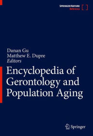 Title: Encyclopedia of Gerontology and Population Aging, Author: Danan Gu