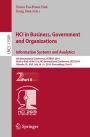 HCI in Business, Government and Organizations. Information Systems and Analytics: 6th International Conference, HCIBGO 2019, Held as Part of the 21st HCI International Conference, HCII 2019, Orlando, FL, USA, July 26-31, 2019, Proceedings, Part II