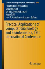 Title: Practical Applications of Computational Biology and Bioinformatics, 13th International Conference, Author: Florentino Fdez-Riverola